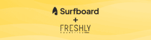 Surfboard and Freshly