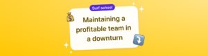 Maintaining a profitable team in a downturn