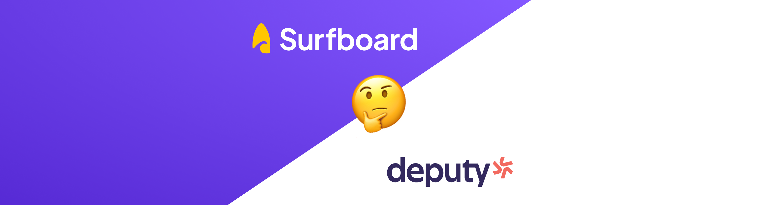 Surfboard vs Deputy
