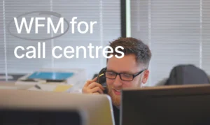 A guide for WFMs in call centres